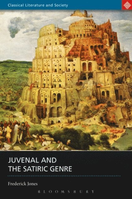 Frederick Jones, David Taylor - Juvenal and the Satiric Genre, E-bok