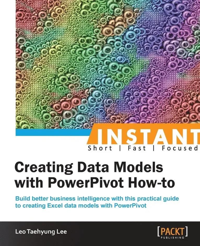 Leo Taehyung Lee - Instant Creating Data Models with Powerpivot How-To, Häftad. Tillgänglighet: Lägg i varukorg