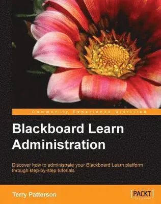 Terry L. Patterson - Blackboard Learn Administration, Häftad. Tillgänglighet: Lägg i varukorg
