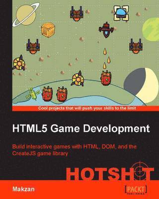Seng Hin Mak - Html5 Game Development Hotshot, Häftad. Tillgänglighet: Lägg i varukorg