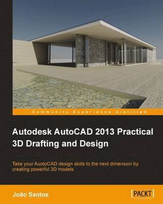 Joao Santos - Autodesk AutoCAD 2013 Practical 3D Drafting and Design, Häftad. Tillgänglighet: Lägg i varukorg