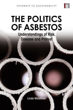 Linda Waldman - Politics of Asbestos, Inbunden. Tillgänglighet: Lägg i varukorg