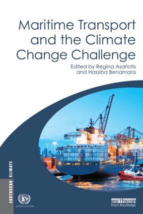 Regina Asariotis, Hassiba Benamara - Maritime Transport and the Climate Change Challenge, Inbunden