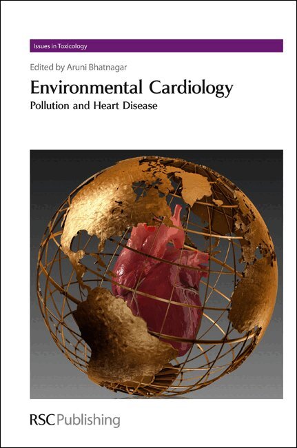 Aruni Bhatnagar - Environmental Cardiology, Inbunden