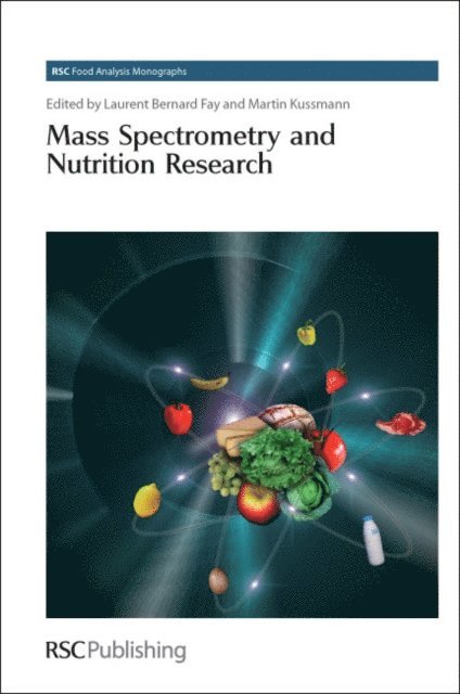 Martin Kussmann, Laurent Bernard Fay - Mass Spectrometry and Nutrition Research, E-bok