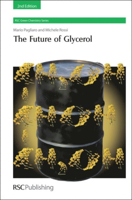 Michele Rossi, Mario Pagliaro - Future of Glycerol, E-bok