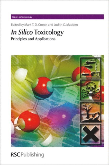 Judith Madden, Mark Cronin - In Silico Toxicology, E-bok