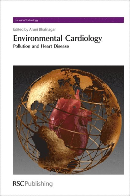 Aruni Bhatnagar - Environmental Cardiology, E-bok
