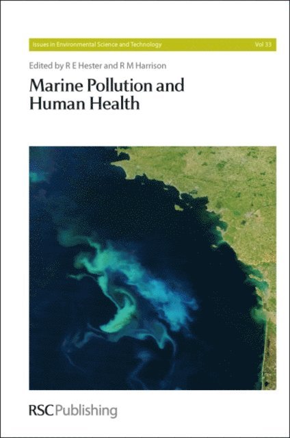R M Harrison, R E Hester - Marine Pollution and Human Health, E-bok