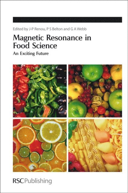 G A Webb, Peter S Belton, J-P Renou - Magnetic Resonance in Food Science, E-bok