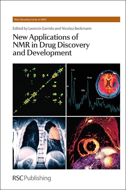 Leoncio Garrido, Nicolau Beckmann - New Applications of NMR in Drug Discovery and Development, Inbunden