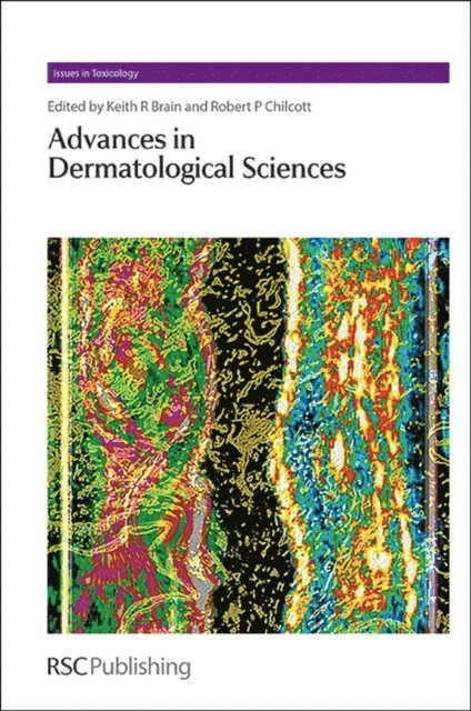 Keith R. Brain, Robert Chilcott - Advances in Dermatological Sciences, E-bok