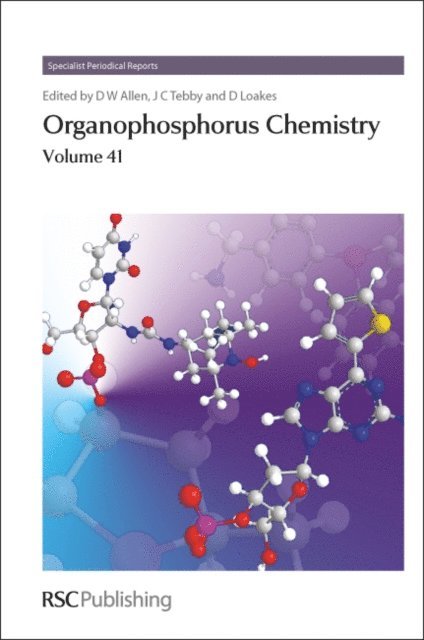 John C Tebby, David Loakes, David W Allen - Organophosphorus Chemistry, E-bok