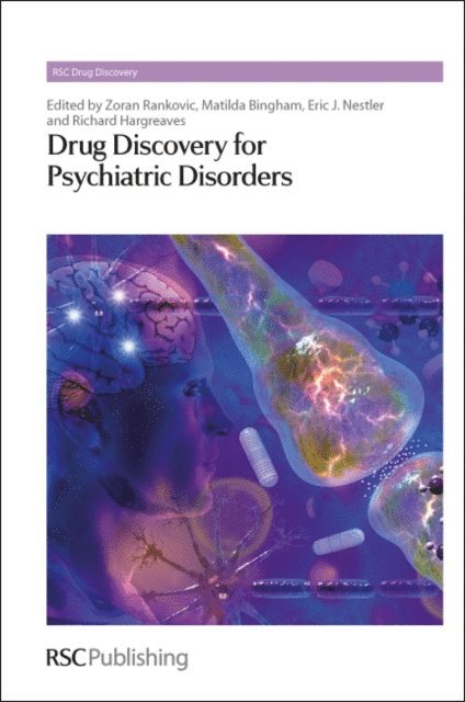 Richard Hargreaves, Eric J Nestler, Matilda Bingham, Zoran Rankovic - Drug Discovery for Psychiatric Disorders, E-bok