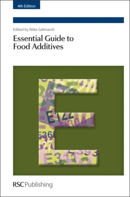 Mike Saltmarsh - Essential Guide to Food Additives, E-bok