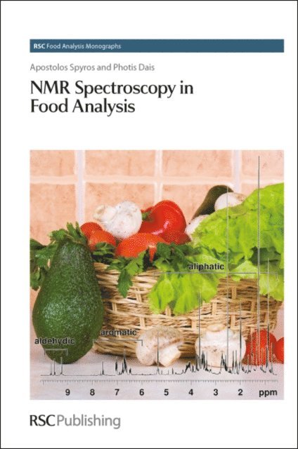 Photis Dais, Apostolos Spyros - NMR Spectroscopy in Food Analysis, E-bok
