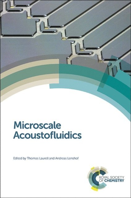 Andreas Lenshof, Thomas Laurell - Microscale Acoustofluidics, E-bok