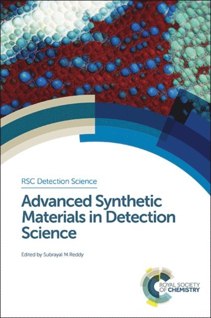 Subrayal Reddy - Advanced Synthetic Materials in Detection Science, E-bok