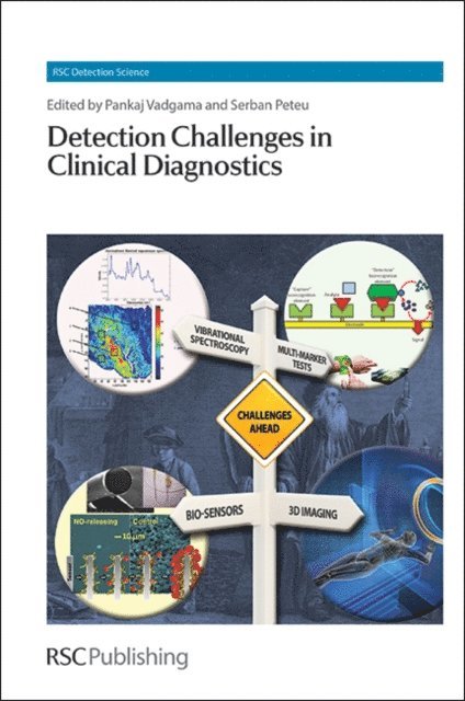 Serban Peteu, Pankaj Vadgama - Detection Challenges in Clinical Diagnostics, E-bok