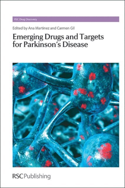 Carmen Gil, Ana Martinez - Emerging Drugs and Targets for Parkinson's Disease, E-bok