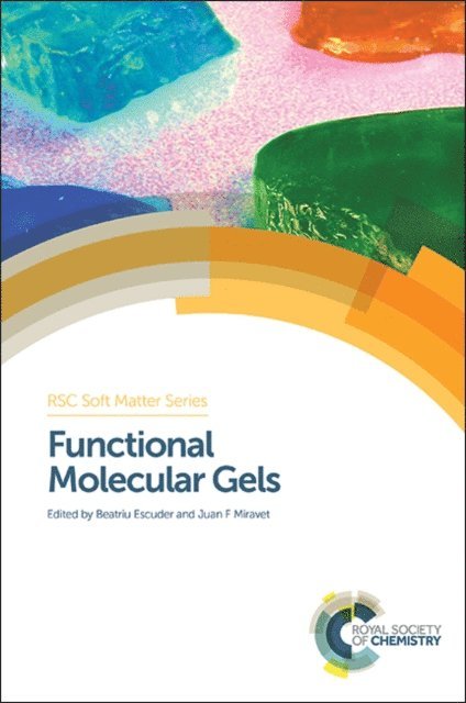 Juan F Miravet, Beatriu Escuder - Functional Molecular Gels, E-bok
