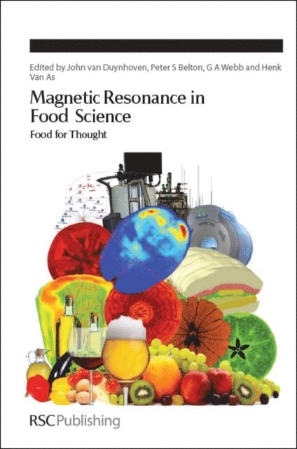 Henk van As, G A Webb, Peter S Belton, John van Duynhoven - Magnetic Resonance in Food Science, E-bok
