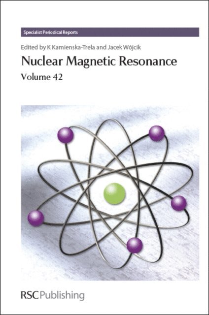Krystyna Kamienska-Trela, Jacek Wojcik - Nuclear Magnetic Resonance, E-bok
