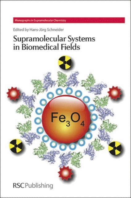 Hans-Jorg Schneider - Supramolecular Systems in Biomedical Fields, E-bok
