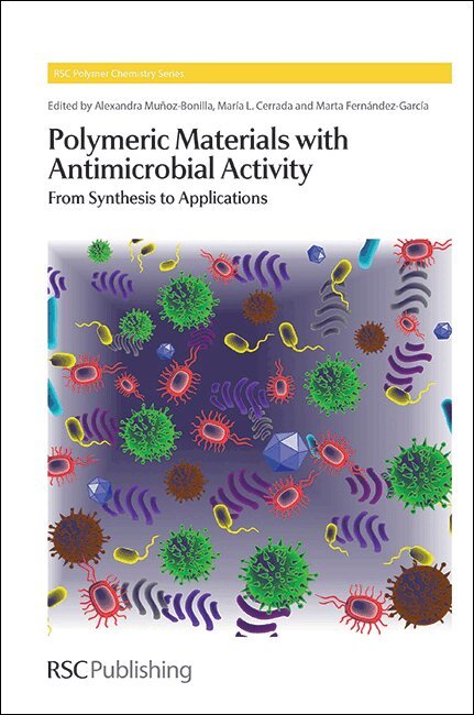 Alexandra Muñoz-Bonilla, María L Cerrada, Marta Fernandez-Garcia - Polymeric Materials with Antimicrobial Activity, Inbunden