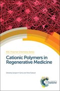 Cationic Polymers in Regenerative Medicine