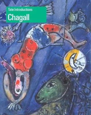 Monica Bohm Duchen - Tate Introductions: Chagall, Häftad. Tillgänglighet: Tillfälligt slut