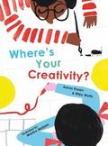 Where's Your Creativity?