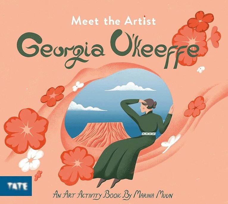 Marina Muun - Meet the Artist: Georgia O'Keeffe, Häftad
