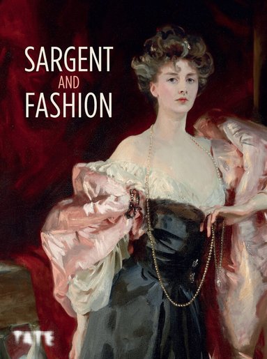 Sargent and Fashion by Erica E. Hirshler