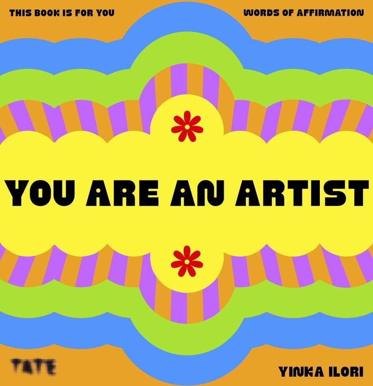Yinka Ilori - You Are An Artist, Inbunden. Tillgänglighet: Lägg i varukorg