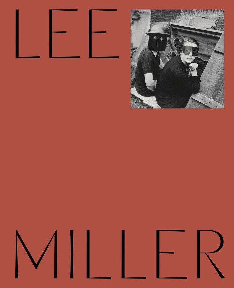 Hilary Floe - Lee Miller, Inbunden