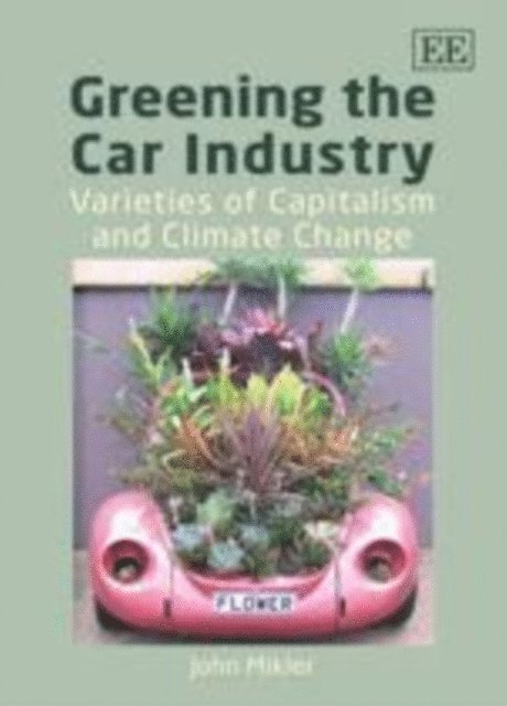 John Mikler - Greening the Car Industry, E-bok