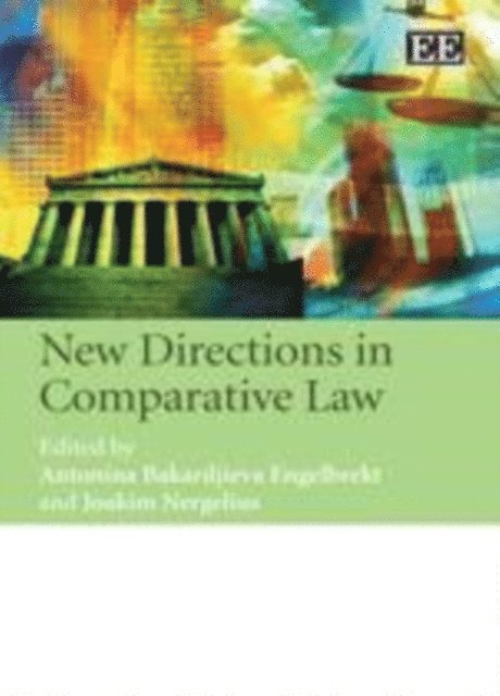Joakim Nergelius, Antonina Bakardjieva Engelbrekt - New Directions in Comparative Law, E-bok