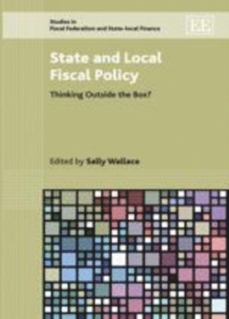 Sally Wallace - State and Local Fiscal Policy, E-bok