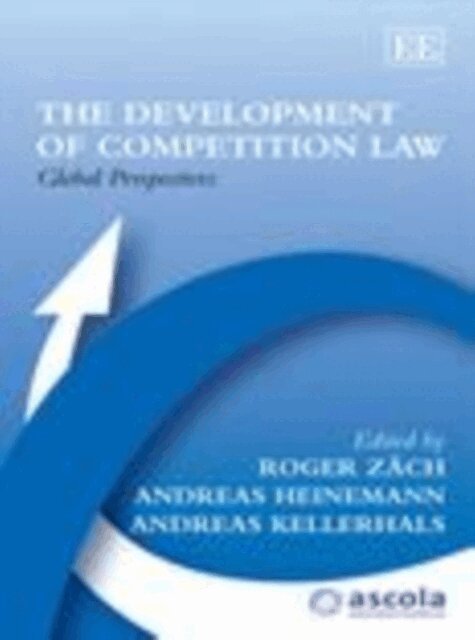 Andreas Kellerhals, Andreas Heinemann, Roger Zach - Development of Competition Law, E-bok