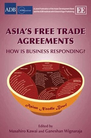 Masahiro Kawai, Ganeshan Wignaraja - Asia’s Free Trade Agreements, Inbunden. Tillgänglighet: Tillfälligt slut