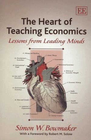 Simon W. Bowmaker - Heart of Teaching Economics, Häftad. Tillgänglighet: Tillfälligt slut