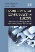 Environmental Governance in Europe - A Comparative Analysis of New Environmental Policy Instruments