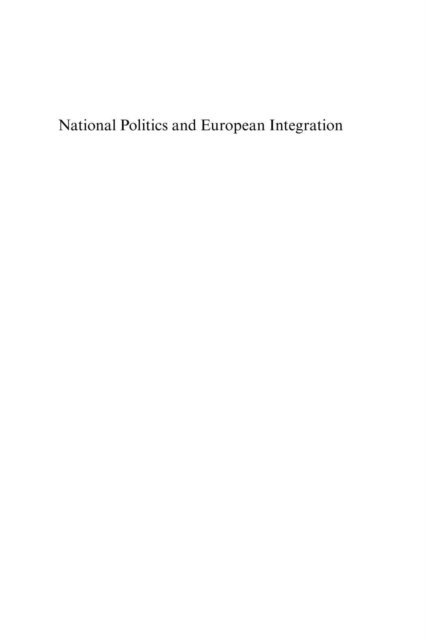 Maurizio Carbone - National Politics and European Integration, E-bok