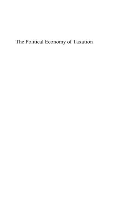 Simona Scabrosetti, Paola Profeta - Political Economy of Taxation, E-bok