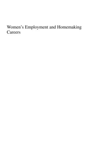 Cherlyn Skromme Granrose - Women's Employment and Homemaking Careers, E-bok
