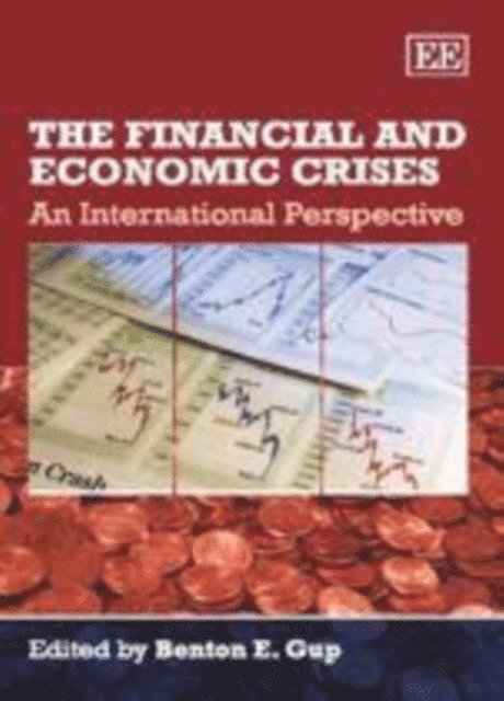 Benton E. Gup - Financial and Economic Crises, E-bok