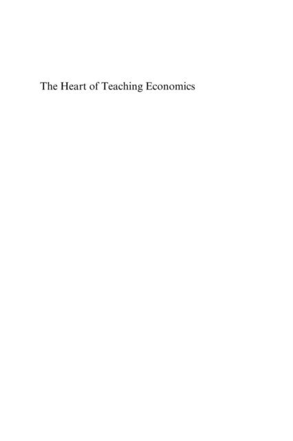 Simon W. Bowmaker - Heart of Teaching Economics, E-bok. Tillgänglighet: Lägg i varukorg