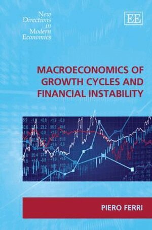 Piero Ferri - Macroeconomics of Growth Cycles and Financial Instability, Inbunden. Tillgänglighet: Tillfälligt slut