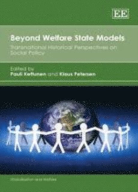 Klaus Petersen, Pauli Kettunen - Beyond Welfare State Models, E-bok